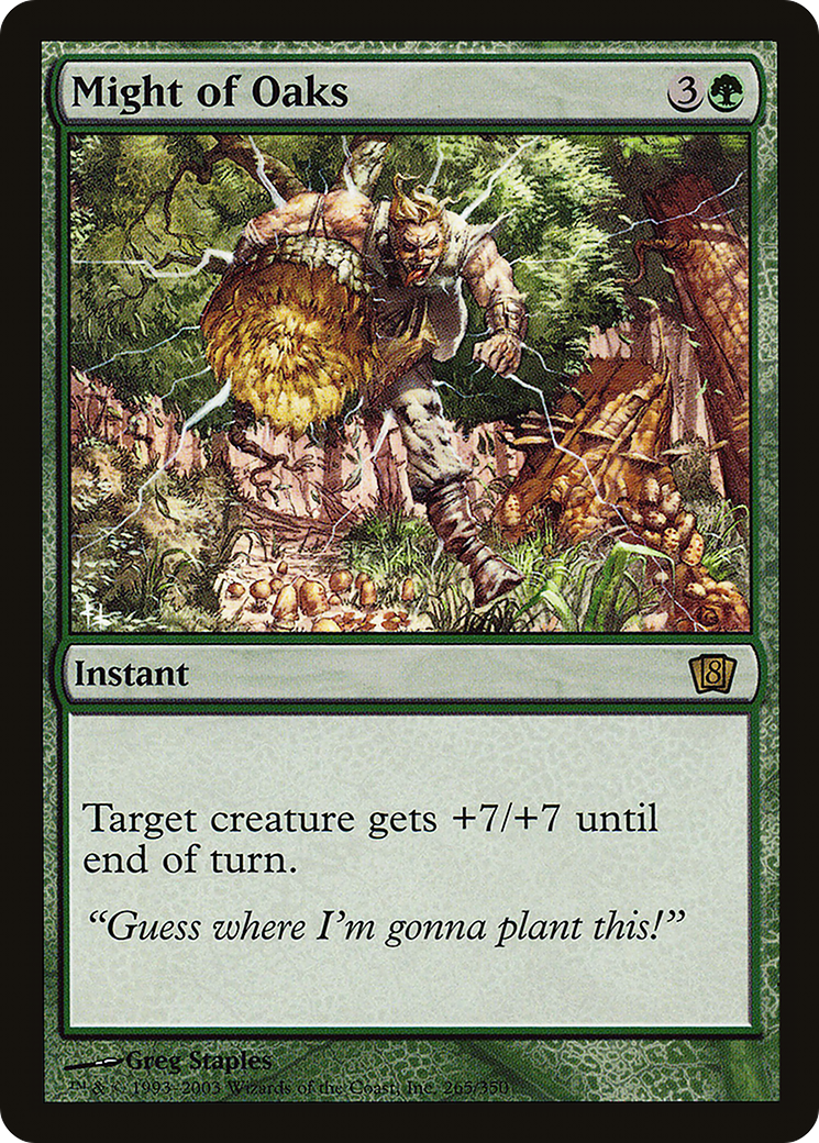 Might of Oaks (265) Foil - Eighth Edition
