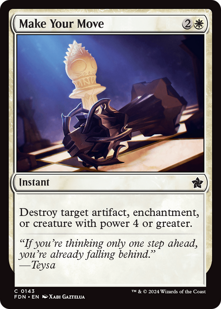 Make Your Move (143) Foil - Foundations