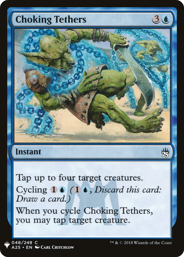Choking Tethers (A25-48) - The List