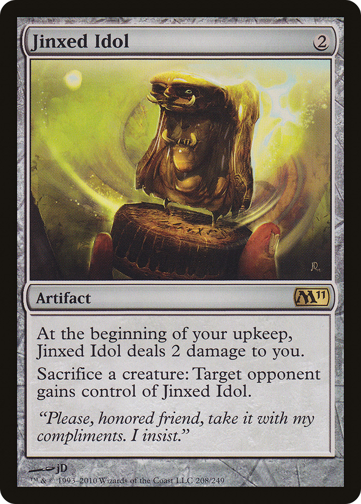 Jinxed Idol (208) - Magic 2011