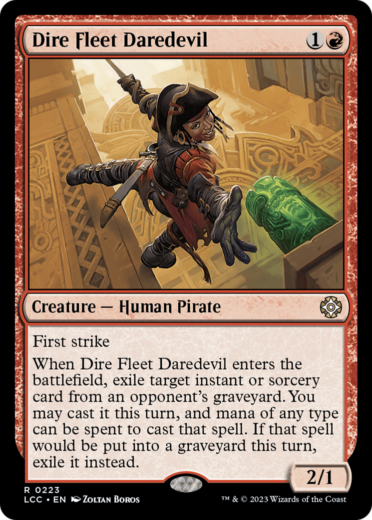 Dire Fleet Daredevil (223) - The Lost Caverns of Ixalan Commander