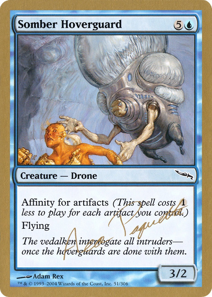 Somber Hoverguard - 2004 Aeo Paquette (MRD) - World Championship Decks 2004