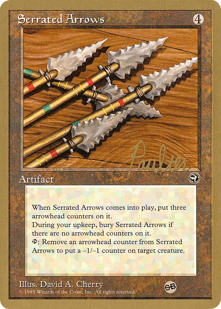 Serrated Arrows - 1996 Preston Poulter (HML) (SB) - Pro Tour Collector Set