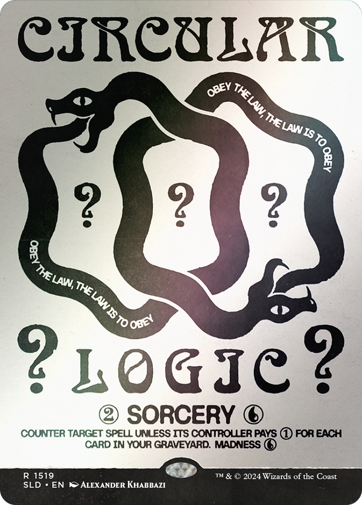 Circular Logic (1519★) Foil - Secret Lair Drop