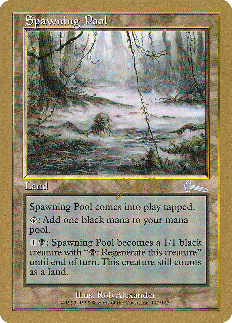 Spawning Pool - 1999 Jakub Slemr (ULG) (Retro) - World Championship Decks 1999