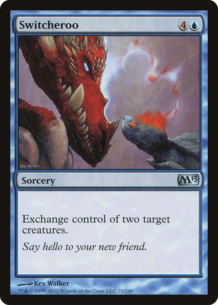 Switcheroo (071) Foil - Magic 2013