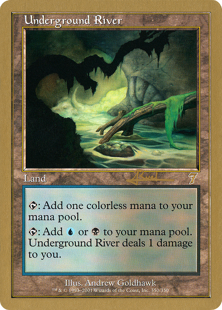 Underground River - 2001 Antoine Ruel (7ED) (Retro) - World Championship Decks 2001
