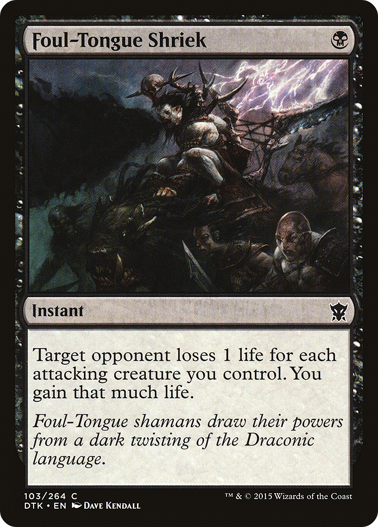 Foul-Tongue Shriek (103) Foil - Dragons of Tarkir