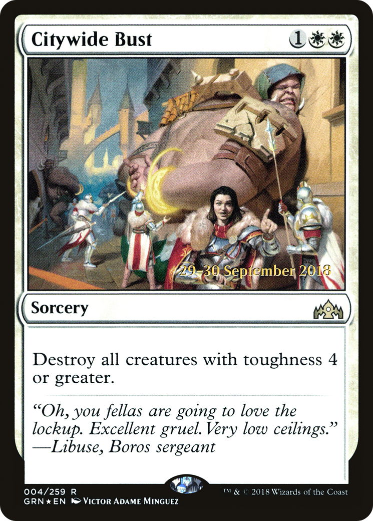 Citywide Bust (004) Foil - Guilds of Ravnica Promos