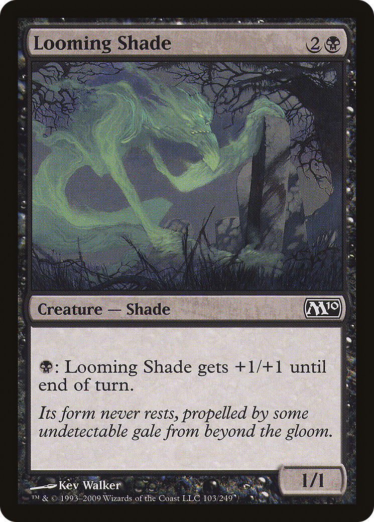 Looming Shade (103) - Magic 2010