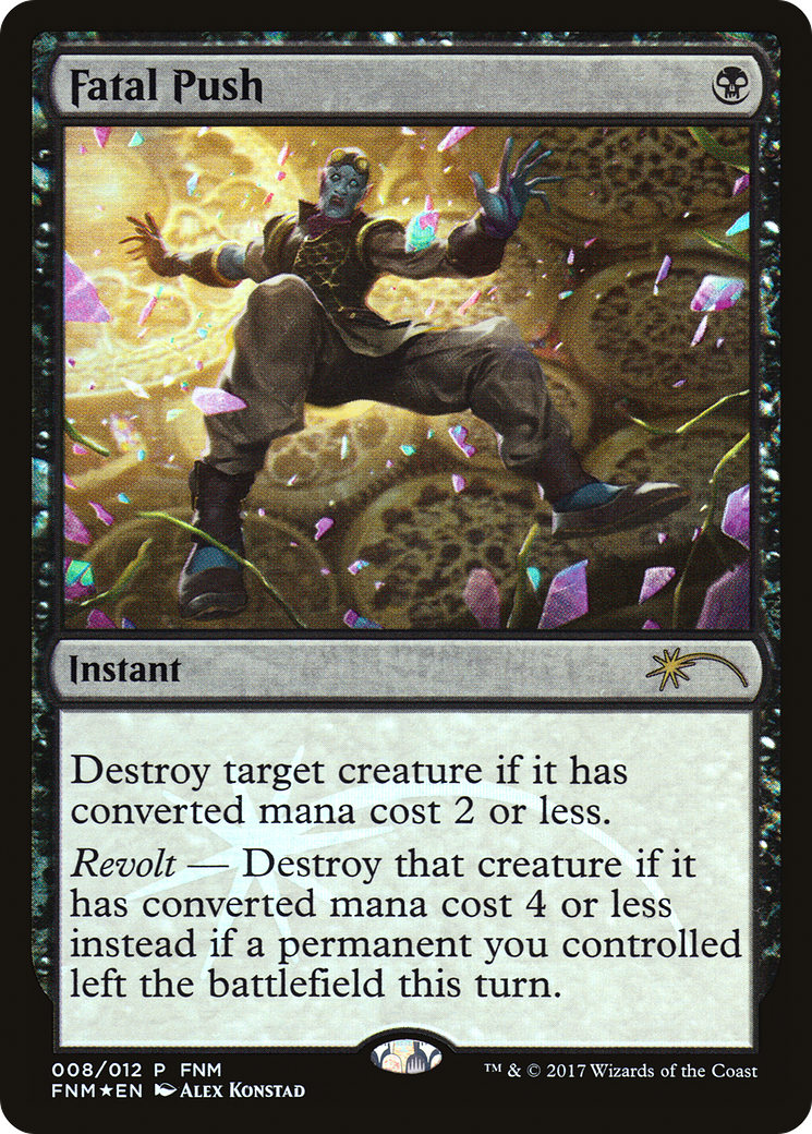 Fatal Push (008) Foil - Friday Night Magic 2017