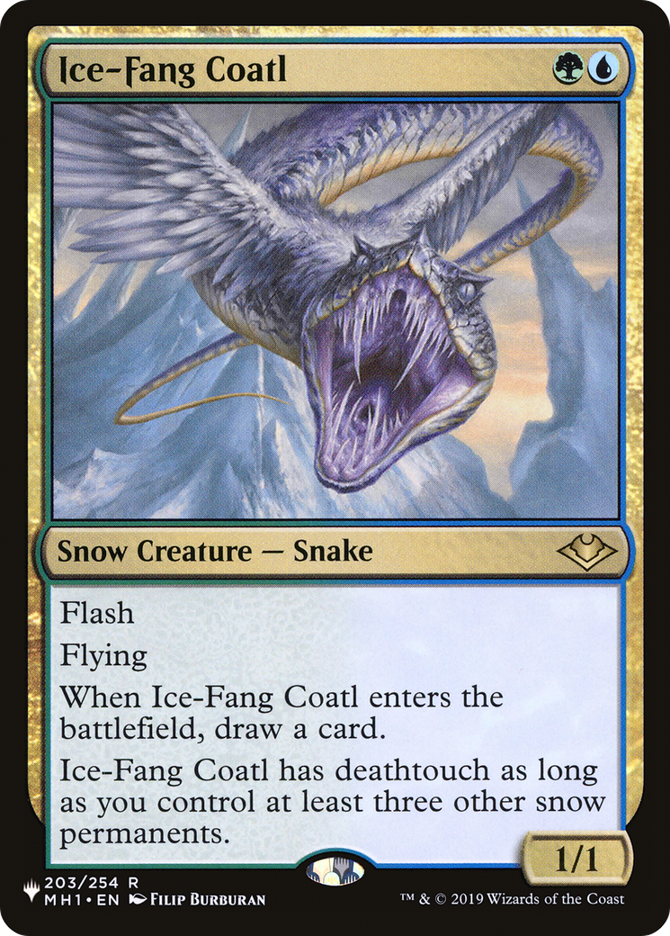 Ice-Fang Coatl (MH1-203) - The List