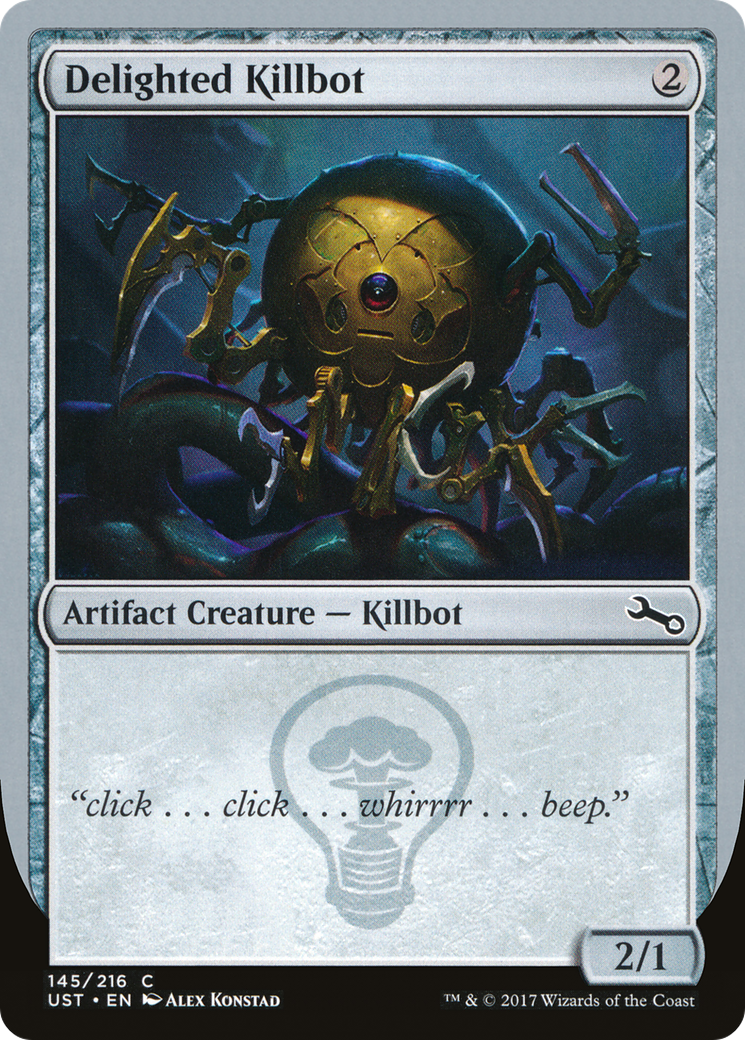 Delighted Killbot (145) Foil - Unstable