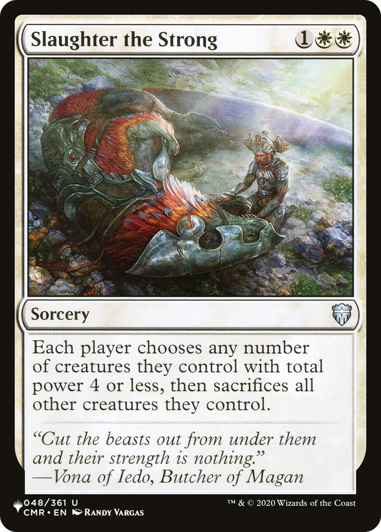 Slaughter the Strong (CMR-48) - The List