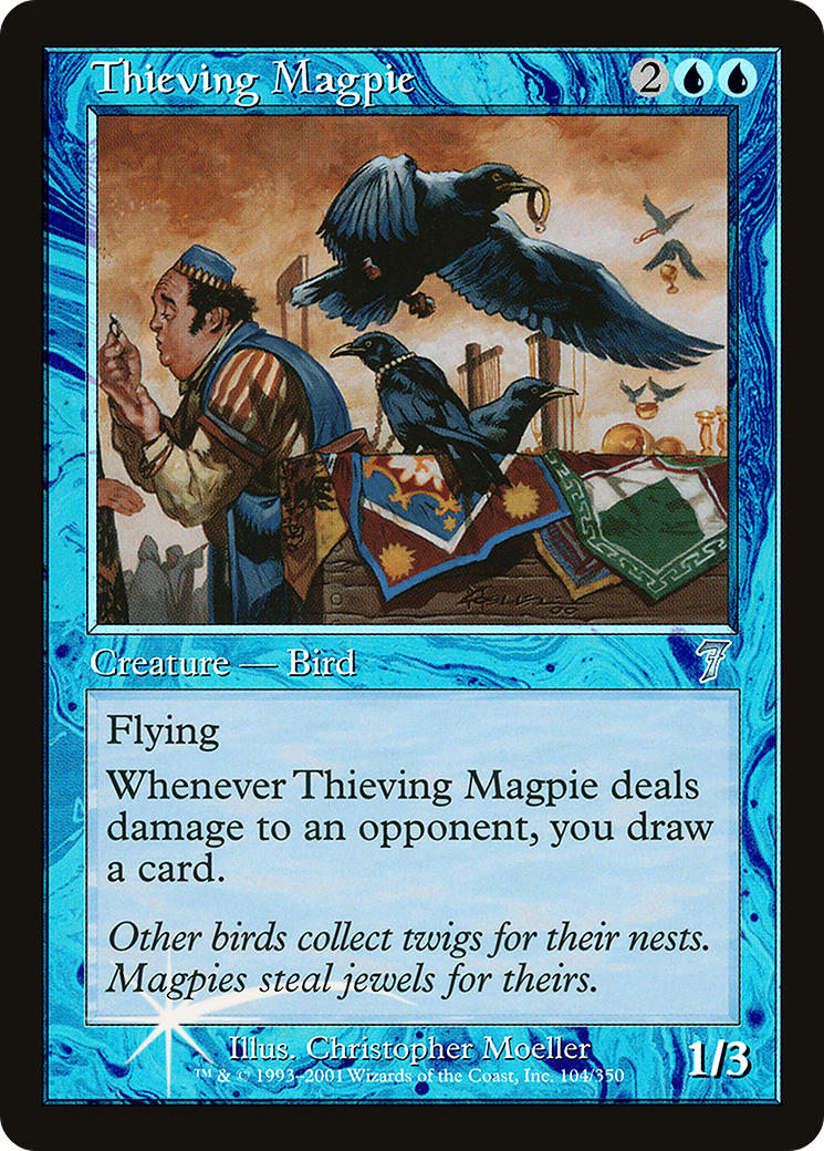 Thieving Magpie (104) - Seventh Edition