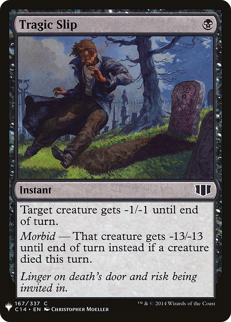 Tragic Slip (C14-167) - The List