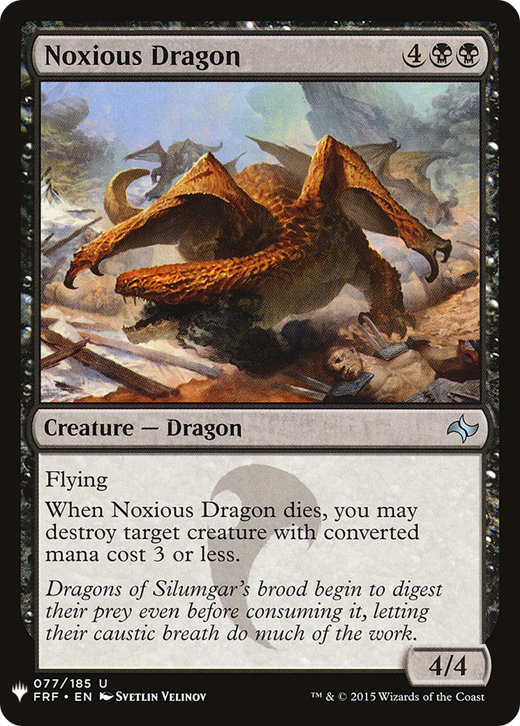 Noxious Dragon (FRF-77) - The List