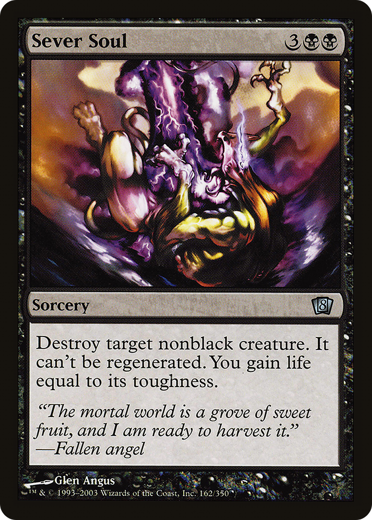 Sever Soul (162) Foil - Eighth Edition