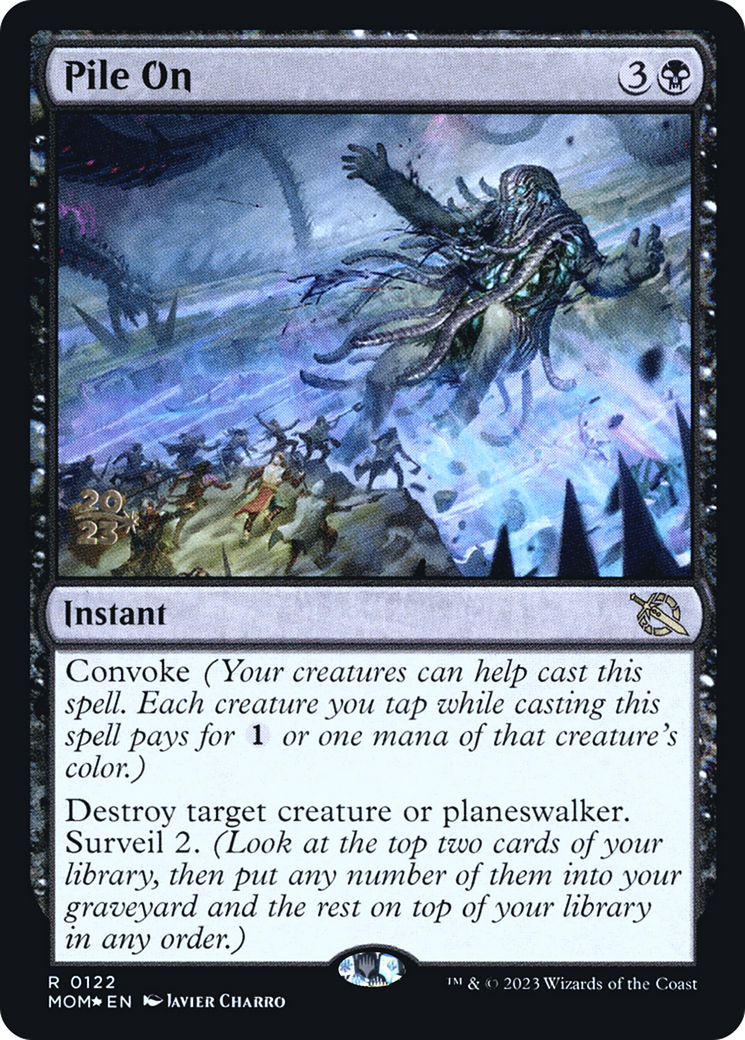 Pile On (122s) Foil - March of the Machine Promos