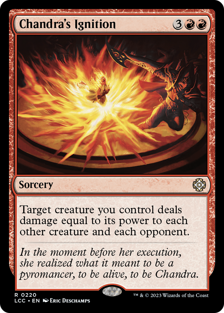 Chandra's Ignition (220) - The Lost Caverns of Ixalan Commander
