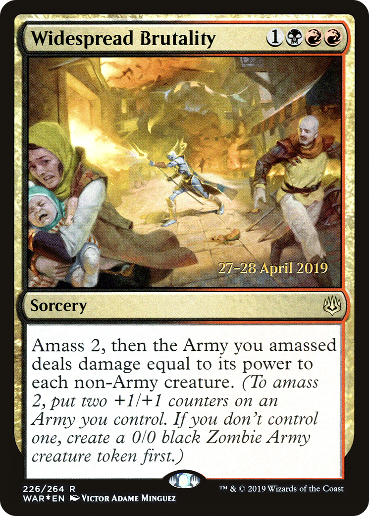 Widespread Brutality (226s) Foil - War of the Spark Promos