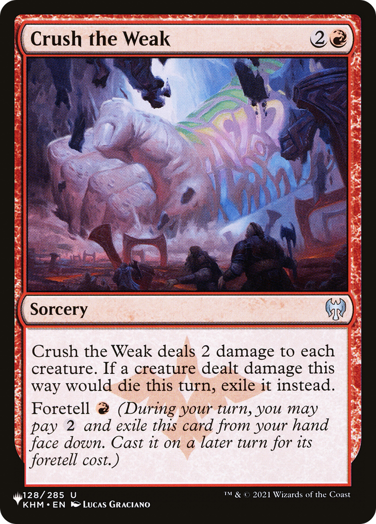 Crush the Weak (KHM-128) - The List