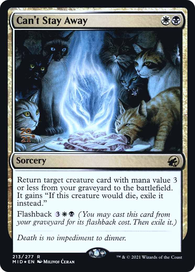 Can't Stay Away (213) Foil - Innistrad: Midnight Hunt Promos