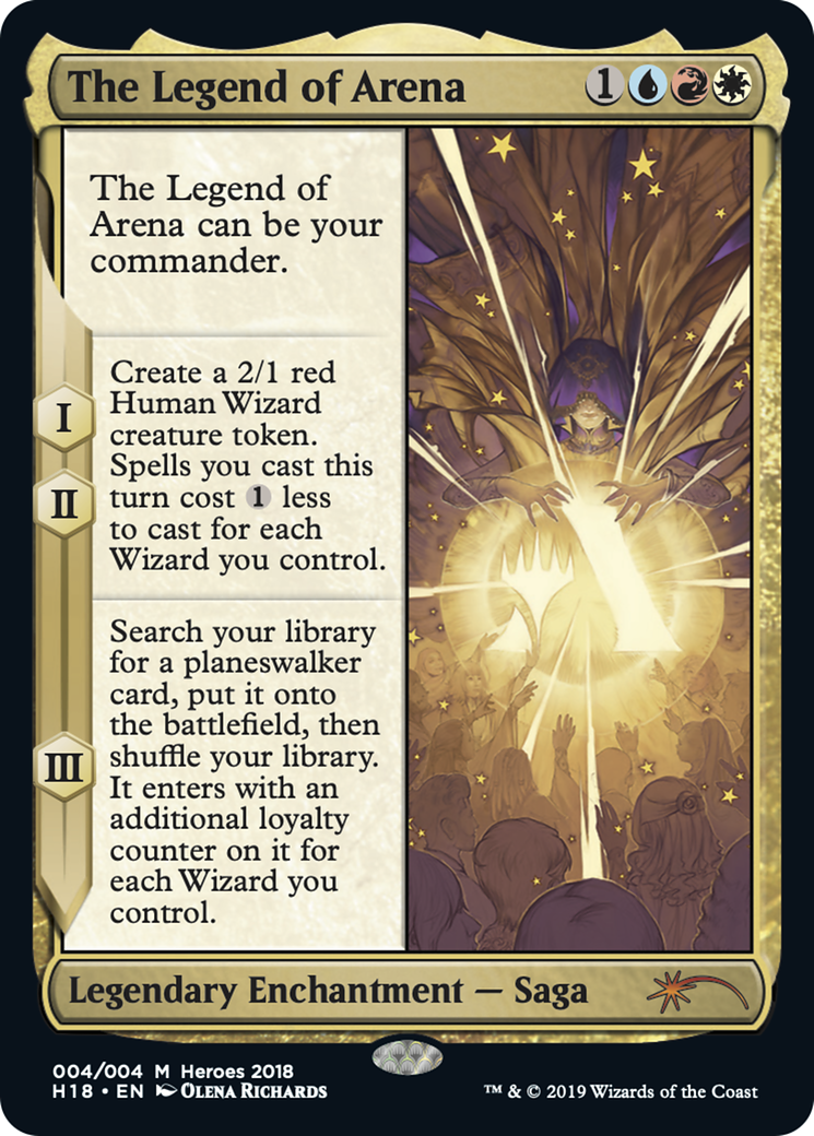 The Legend of Arena (004) Foil - 2018 Heroes of the Realm