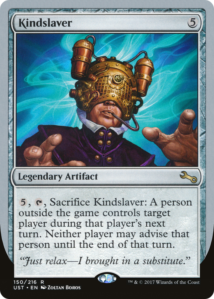 Kindslaver (150) - Unstable