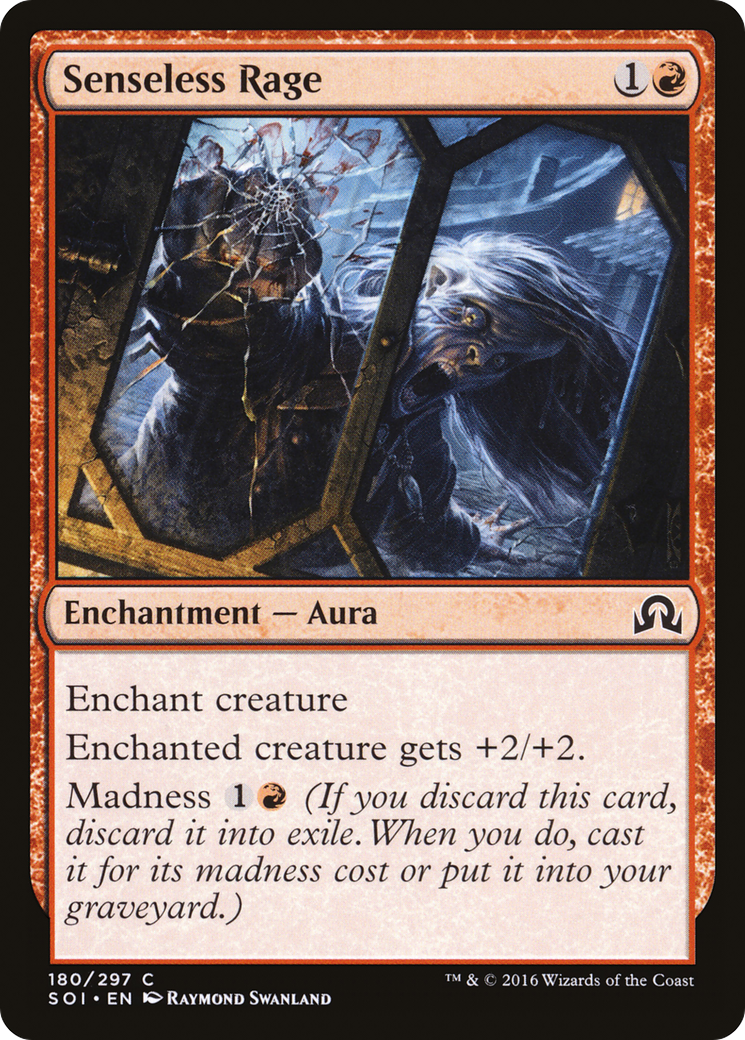 Senseless Rage (180) - Shadows over Innistrad