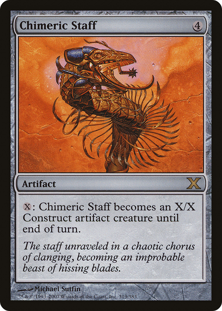 Chimeric Staff (313) - Tenth Edition