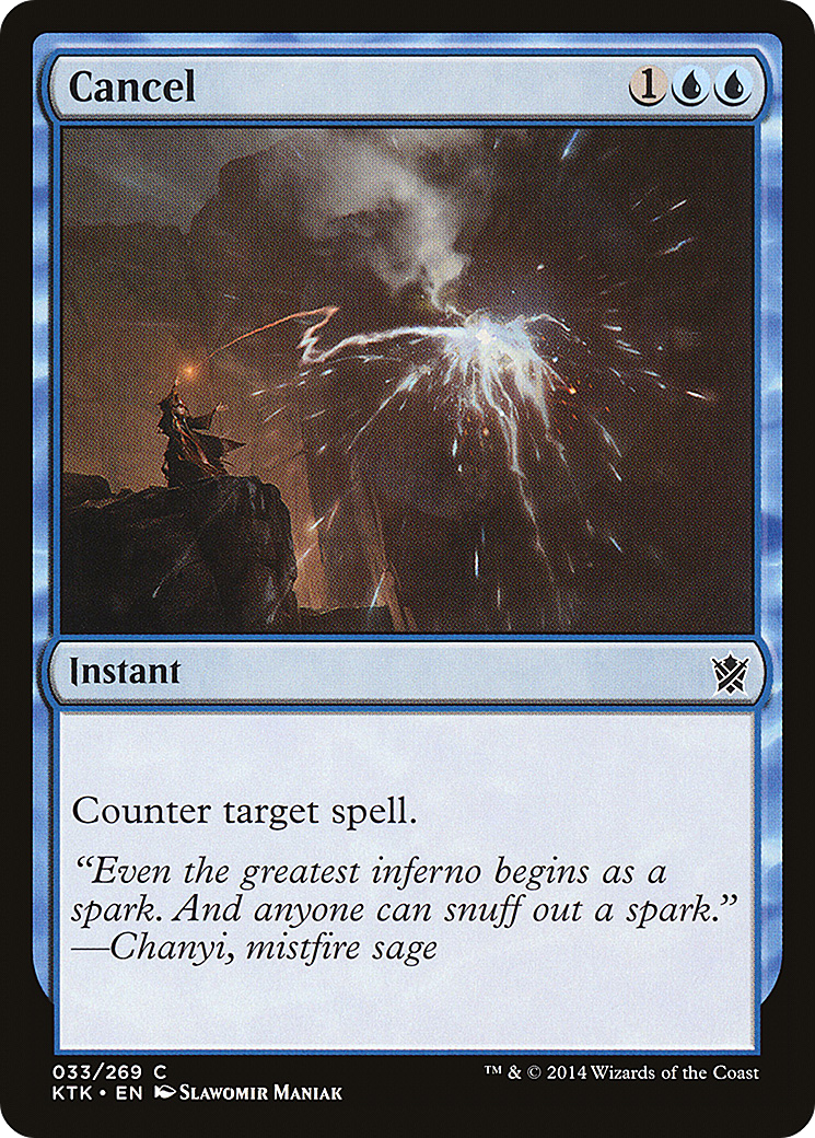 Cancel (033) Foil - Khans of Tarkir