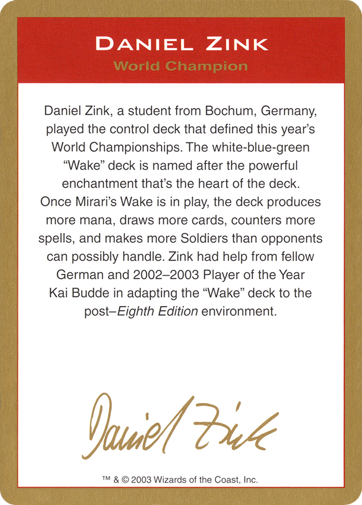 Daniel Zink Bio (dz0a) - World Championship Decks 2003