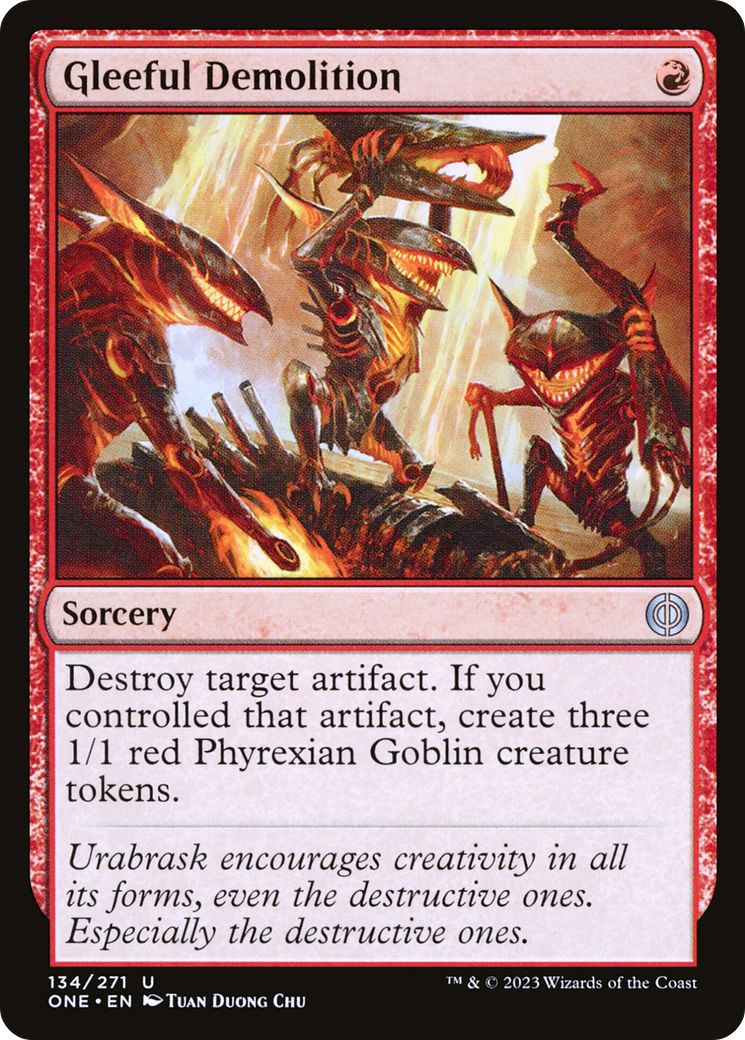 Gleeful Demolition (134) - Phyrexia: All Will Be One