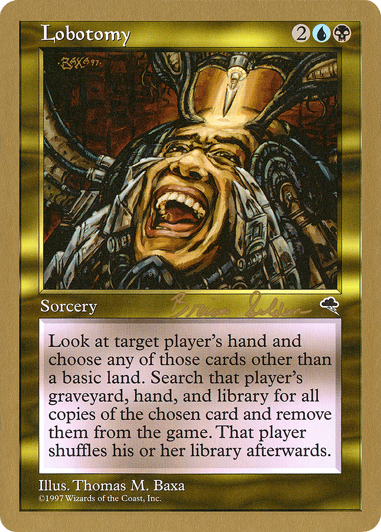 Lobotomy - 1998 Brian Selden (TMP) (Retro) - World Championship Decks 1998