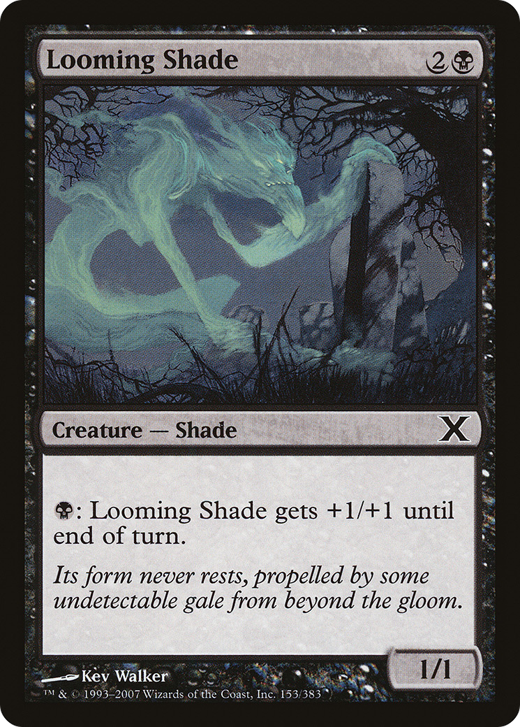 Looming Shade (153) Foil - Tenth Edition