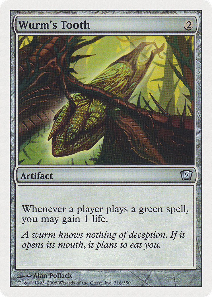 Wurm's Tooth (316) - Ninth Edition