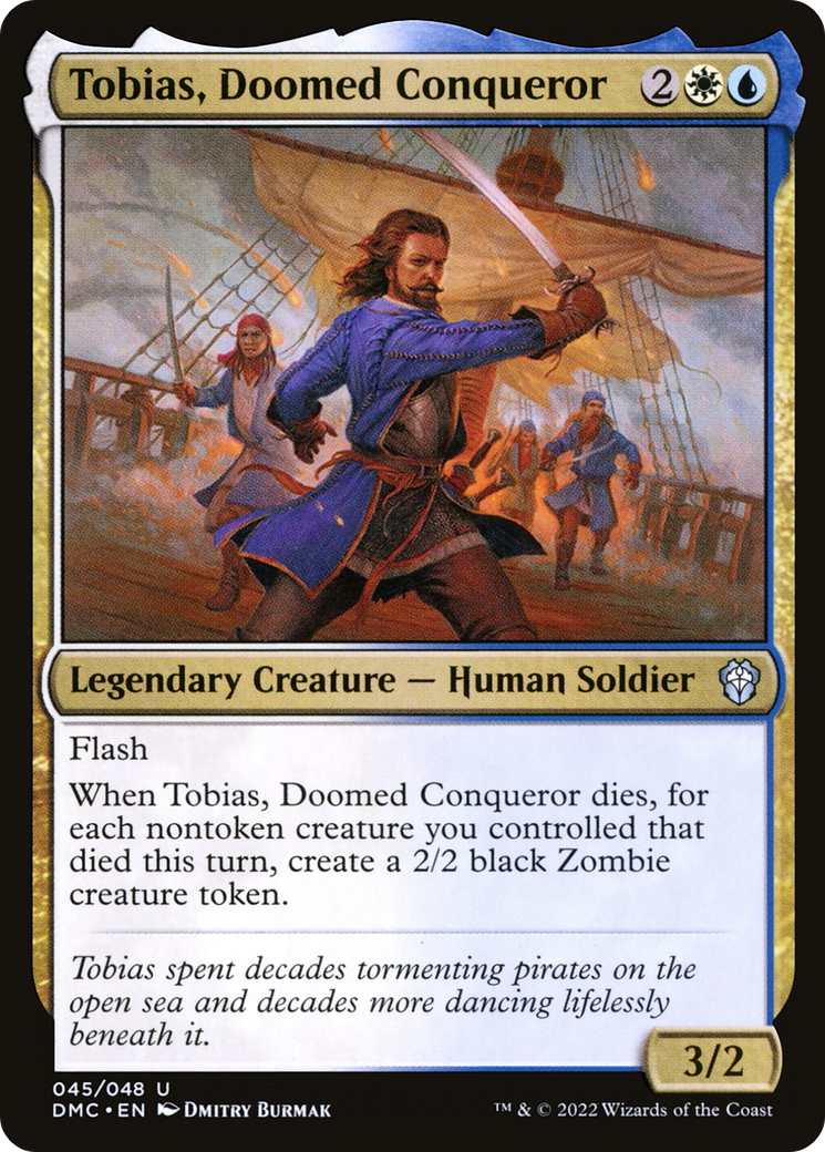 Tobias, Doomed Conqueror (045) Foil - Dominaria United Commander