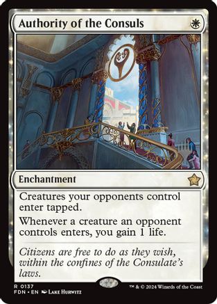 Authority of the Consuls (Promo Pack) (137) Foil - Lorwyn Eclipsed