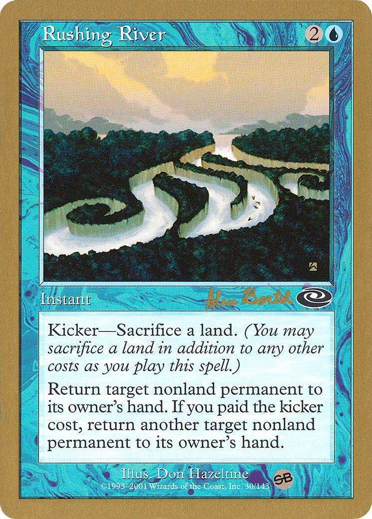 Rushing River - 2001 Alex Borteh (PLS) (SB) (Retro) - World Championship Decks 2001