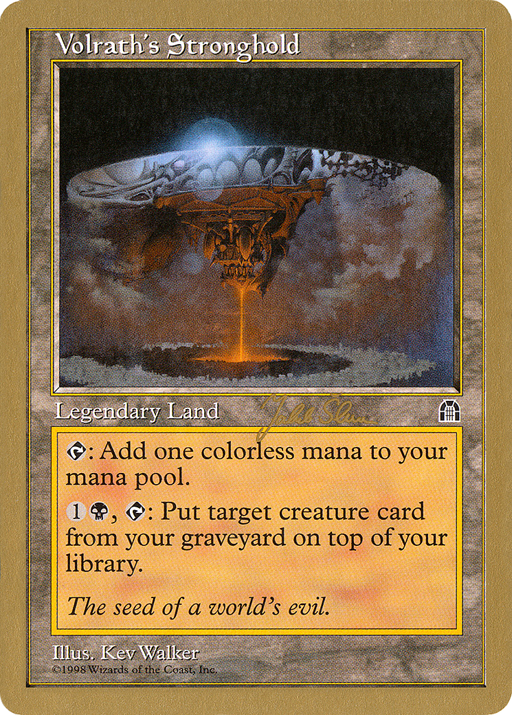 Volrath's Stronghold - 1999 Jakub Slemr (STH) (Retro) - World Championship Decks 1999