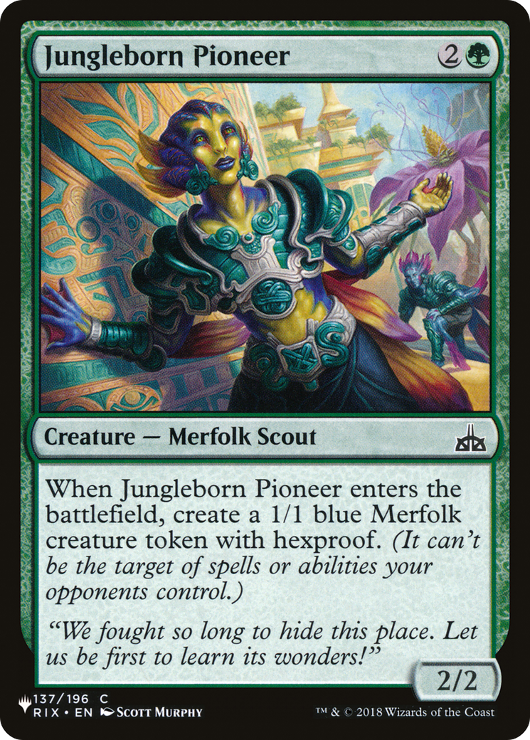 Jungleborn Pioneer (RIX-137) - The List