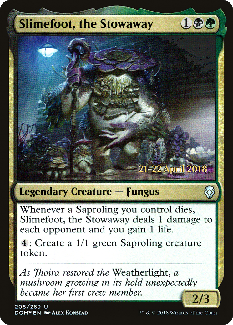 Slimefoot, the Stowaway (205) Foil - Dominaria Promos