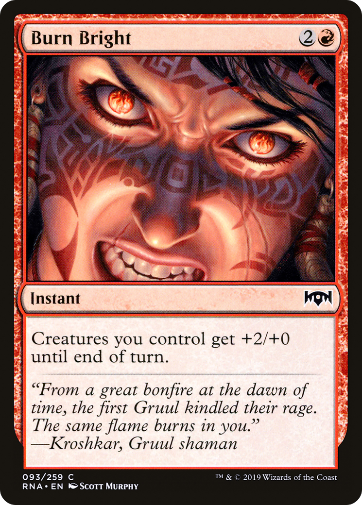 Burn Bright (093) Foil - Ravnica Allegiance