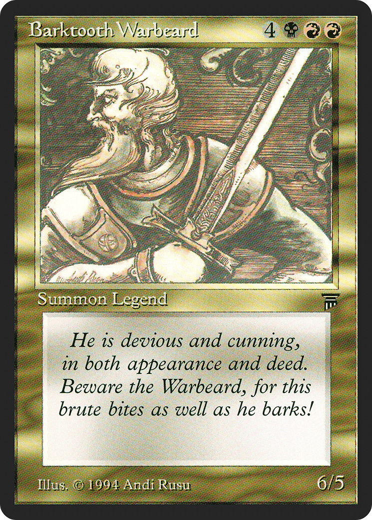 Barktooth Warbeard (221) - Legends