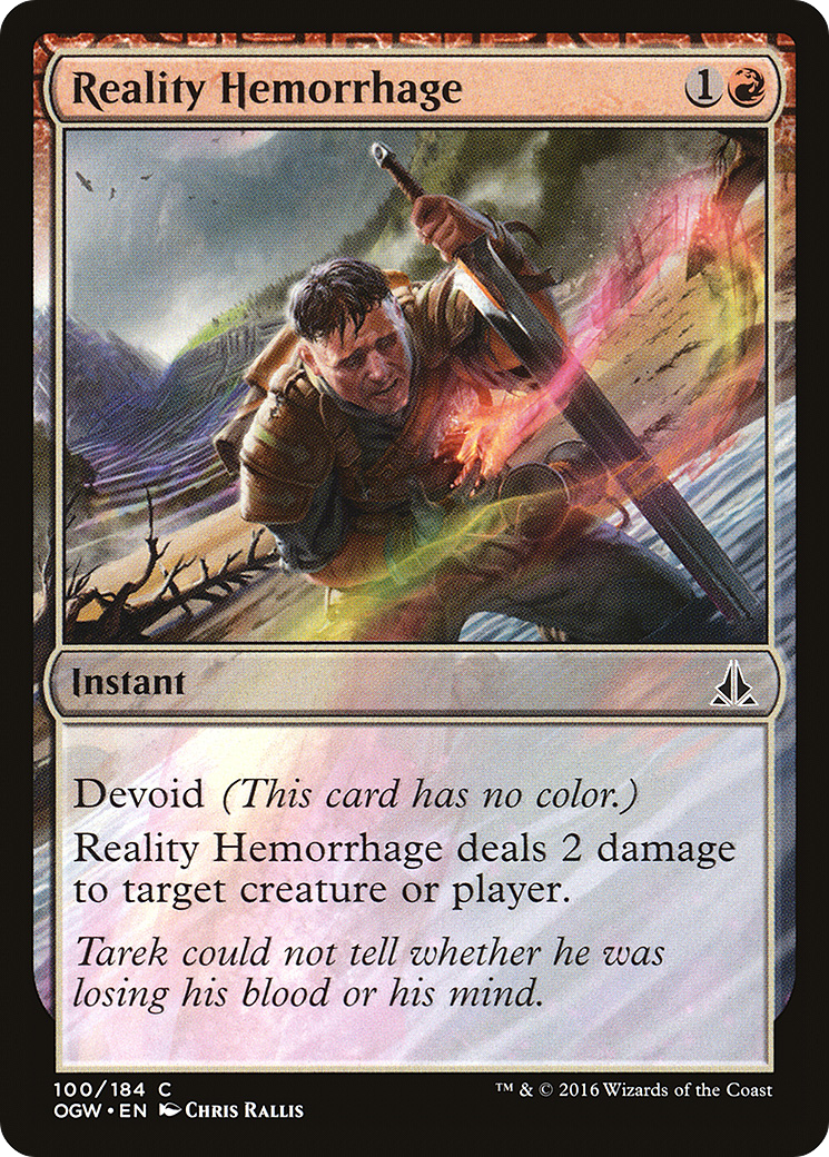 Reality Hemorrhage (100) - Oath of the Gatewatch