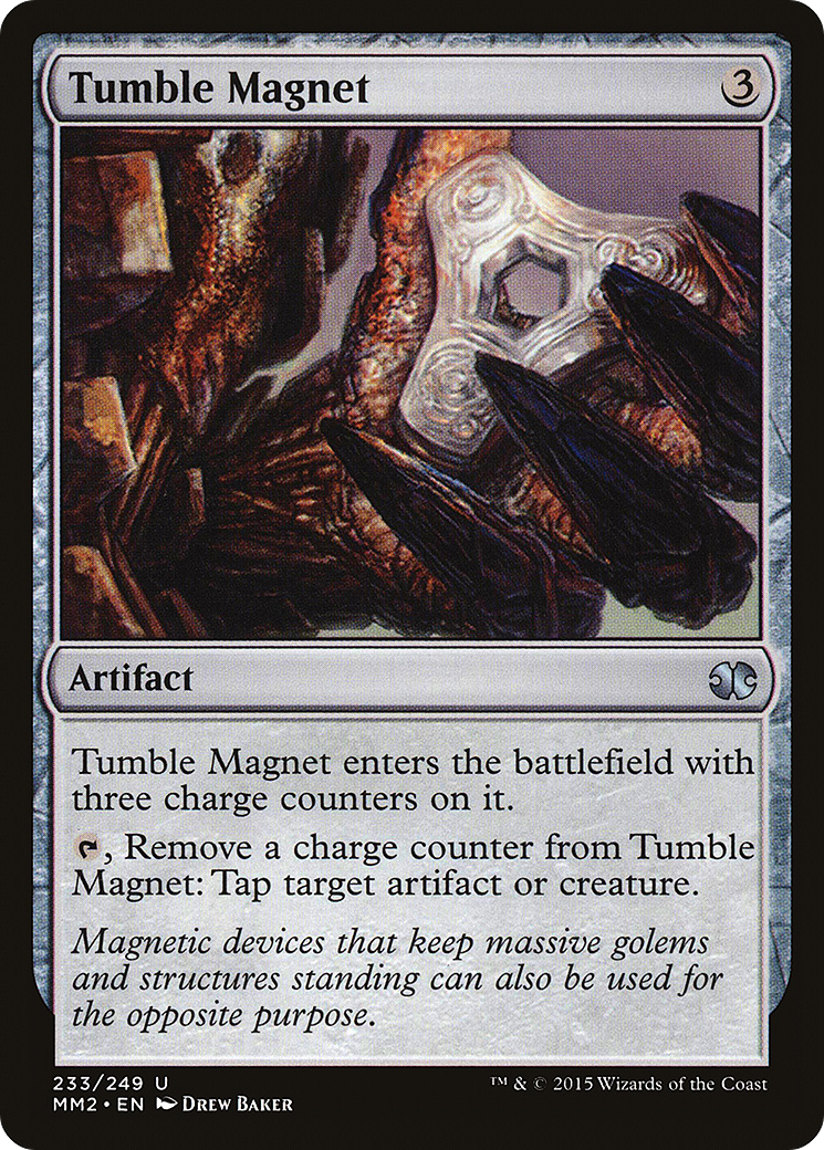 Tumble Magnet (233) Foil - Modern Masters 2015