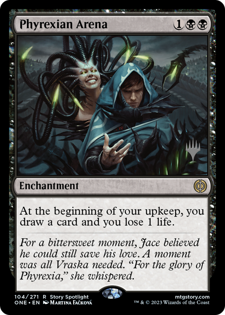 Phyrexian Arena (104) Foil - Phyrexia: All Will Be One Promos