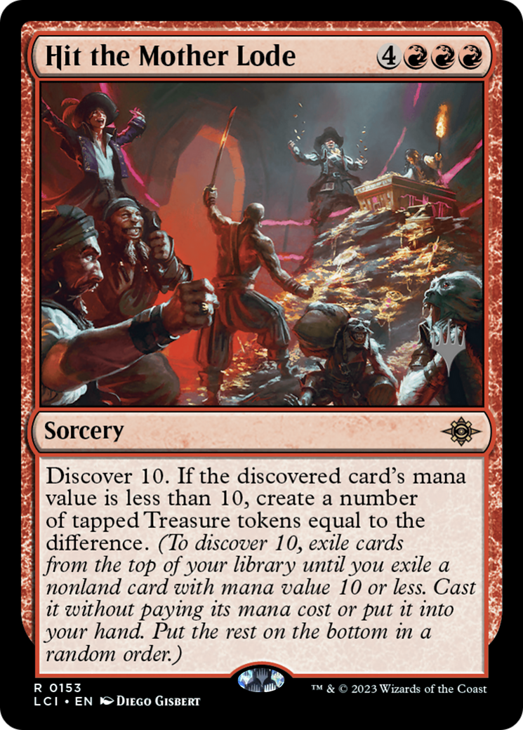 Hit the Mother Lode (153) Foil - The Lost Caverns of Ixalan Promos