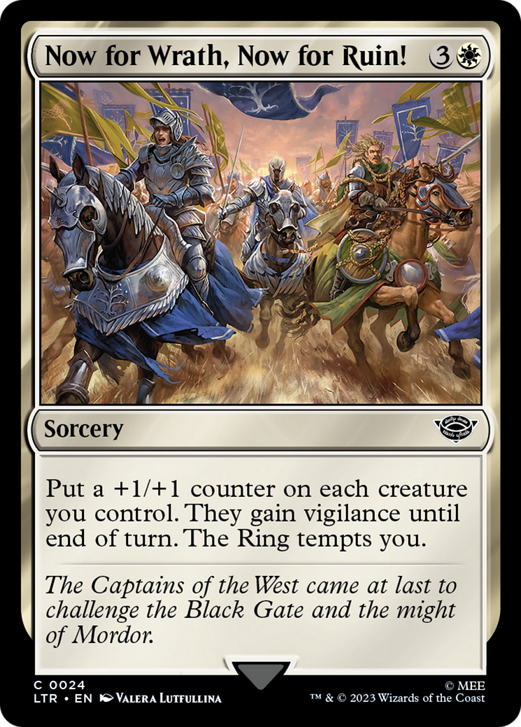 Now for Wrath, Now for Ruin! (024) Foil - The Lord of the Rings: Tales of Middle-earth